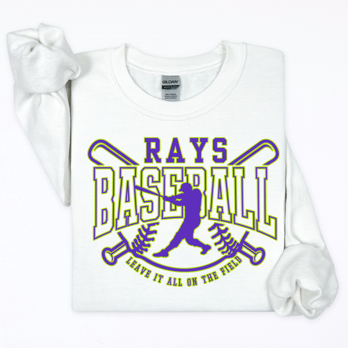 Rays Baseball- Leave It All On The Field