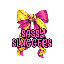 Sassy Sluggers