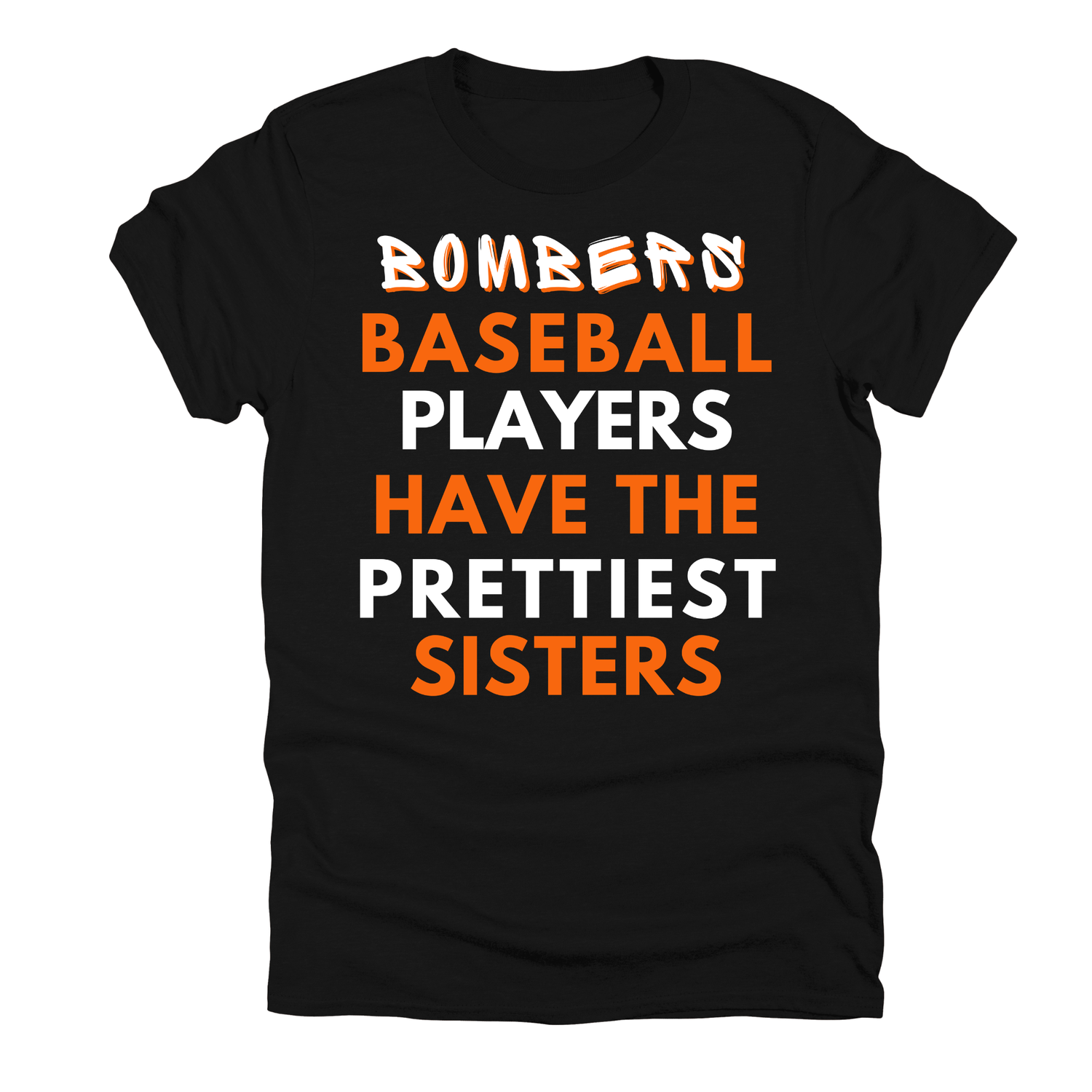 Bombers- Prettiest Sisters