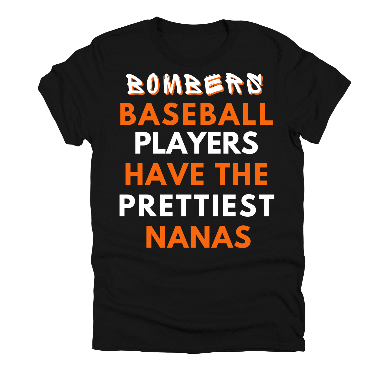 Bombers- Prettiest Nanas