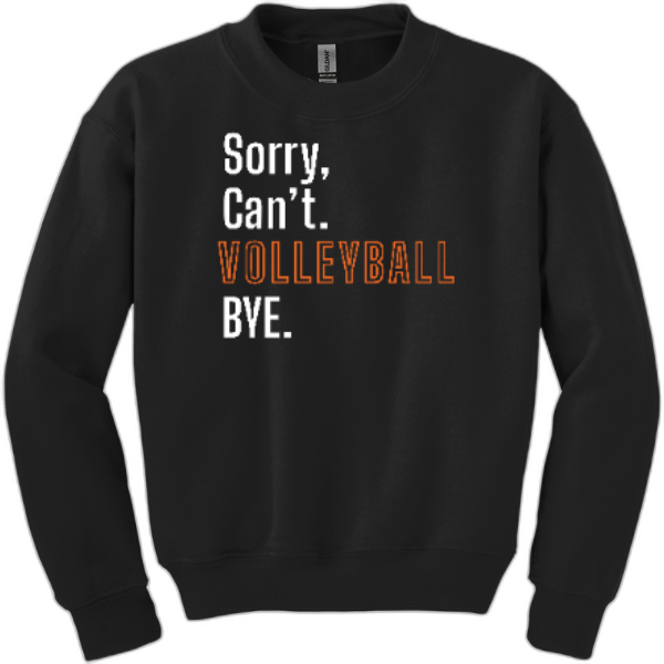 Youth Crewneck Nexgen Volleyball- Sorry, Can't. Volleyball.